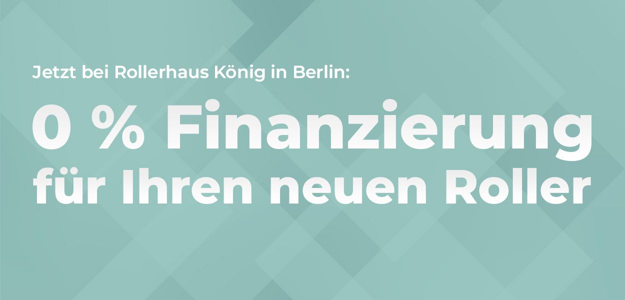 Jetzt bei Rollerhaus König: 0 % Finanzierung oder 1.000 € für Ihren alten Schrottroller