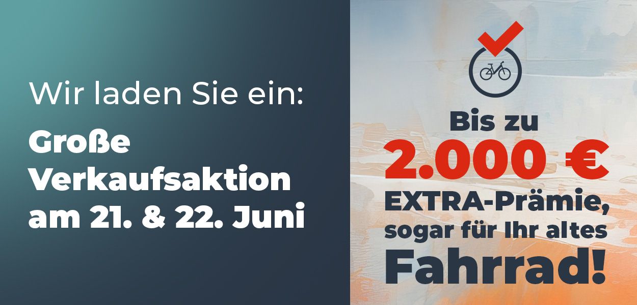 2.000 € EXTRA-Prämie, sogar für Ihr altes Fahrrad!